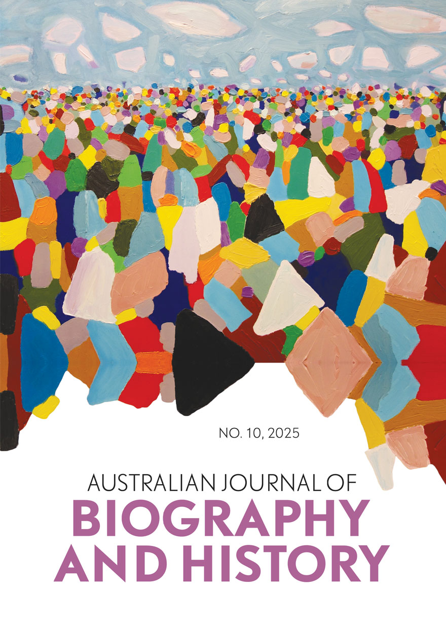 Australian Journal of Biography and History: No. 10, 2025